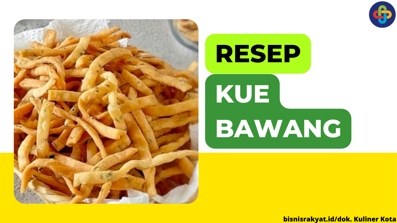 Berikut Resep Kue Bawang, Dijamin Gurih dan Nikmat