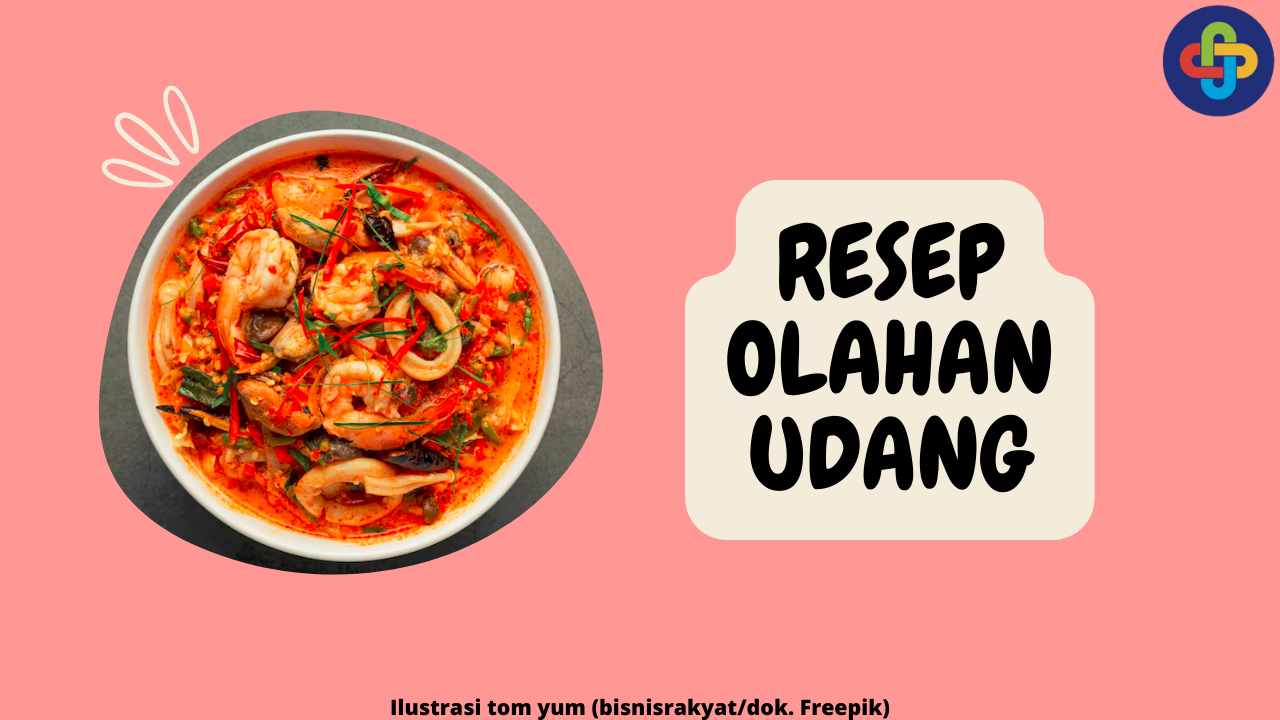 Nikmati Kelezatan Udang dengan 14 Resep Olahan yang Menggoda Selera