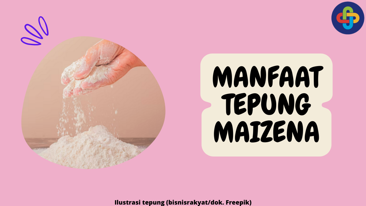 4 Manfaat Tepung Maizena bagi Tubuh yang Jarang Diketahui