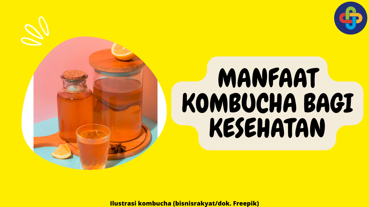 7 Manfaat Kombucha bagi Kesehatan: Kaya Antioksidan